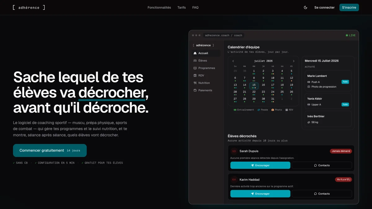 Page d'accueil d'Adhérence, plateforme de suivi pour coachs sportifs, avec le calendrier d'équipe et la liste des élèves décrochés
